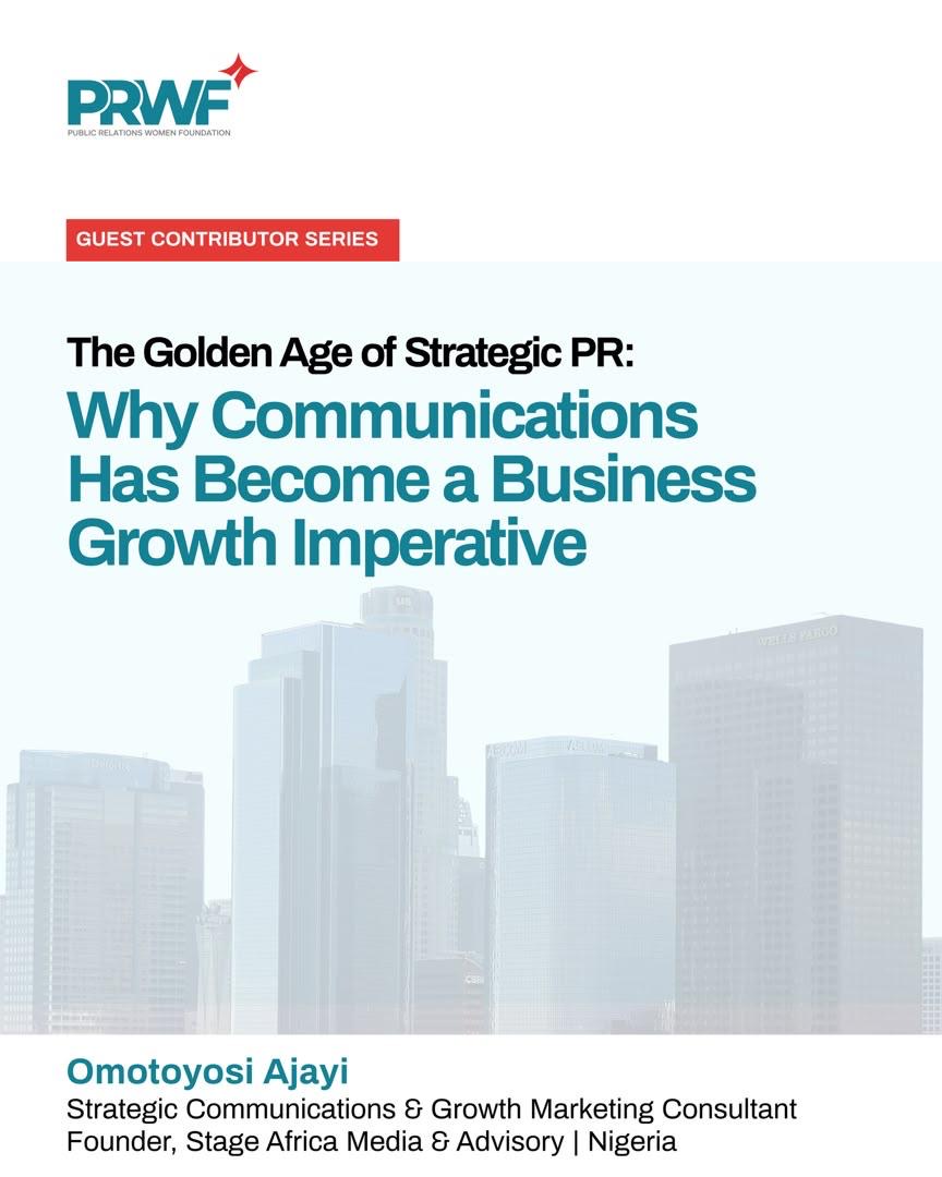 The Golden Age of Strategic PR: Why Communications Has Become a Business Growth Imperative